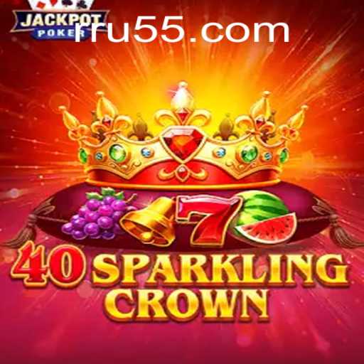 Explorando o Fascínio do Jogo 40SparklingCrown e suas Regras Inovadoras